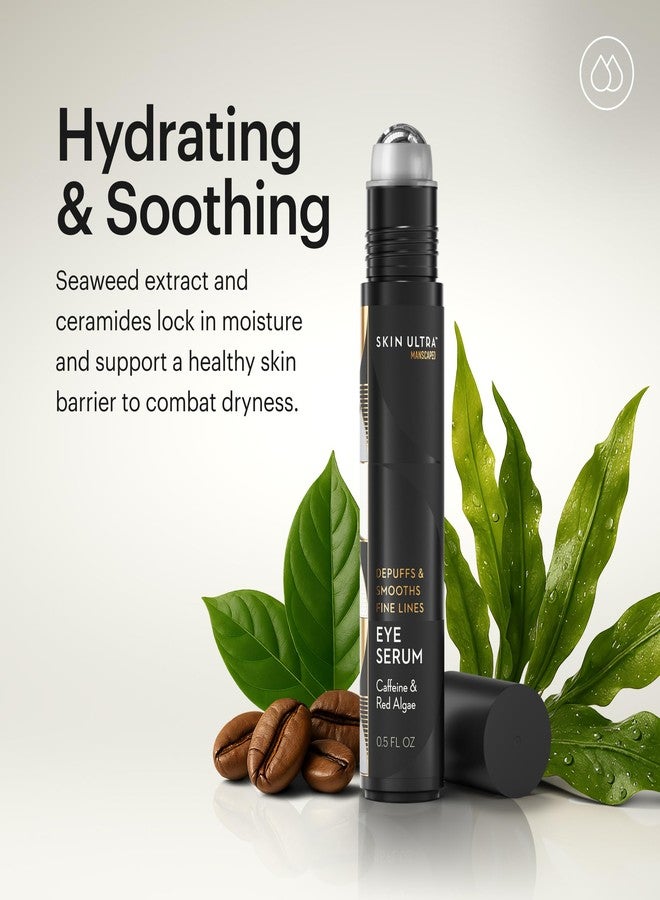 MANSCAPED® Skin Ultra™ Eye Serum - Fast-Acting Formula with Caffeine, Red Algae & Ceramides to help Depuff & Hydrate Skin, Cooling Rollerball Applicator, Fragrance-Free, 0.5 fl oz. - Image 5
